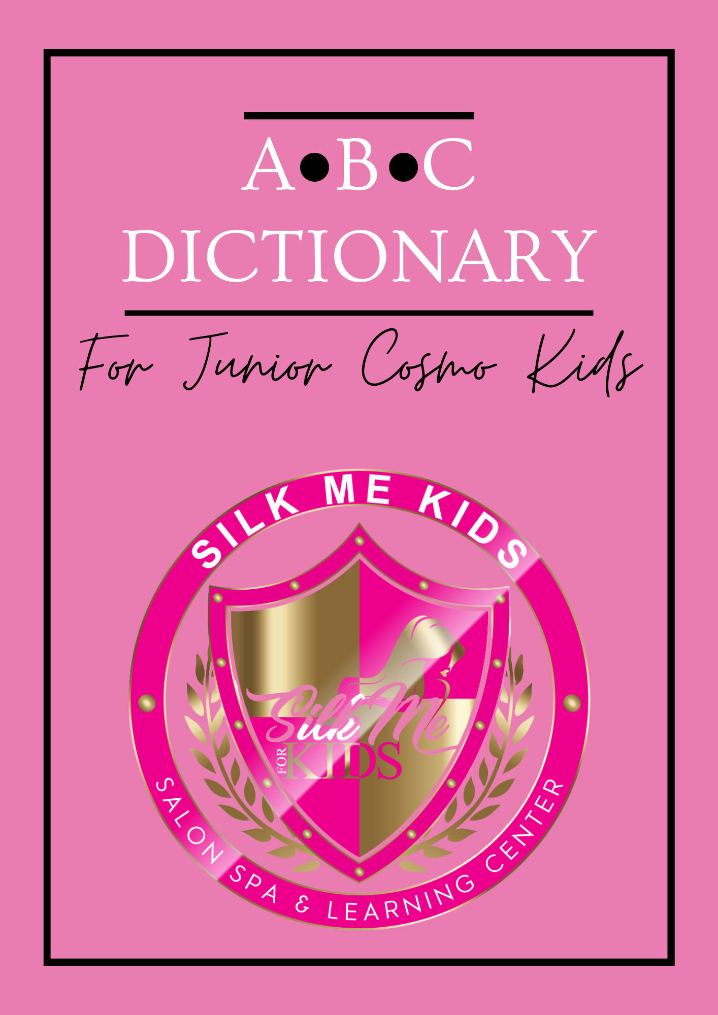 ABC DICTIONARY FOR JUNIOR COSMO KIDS